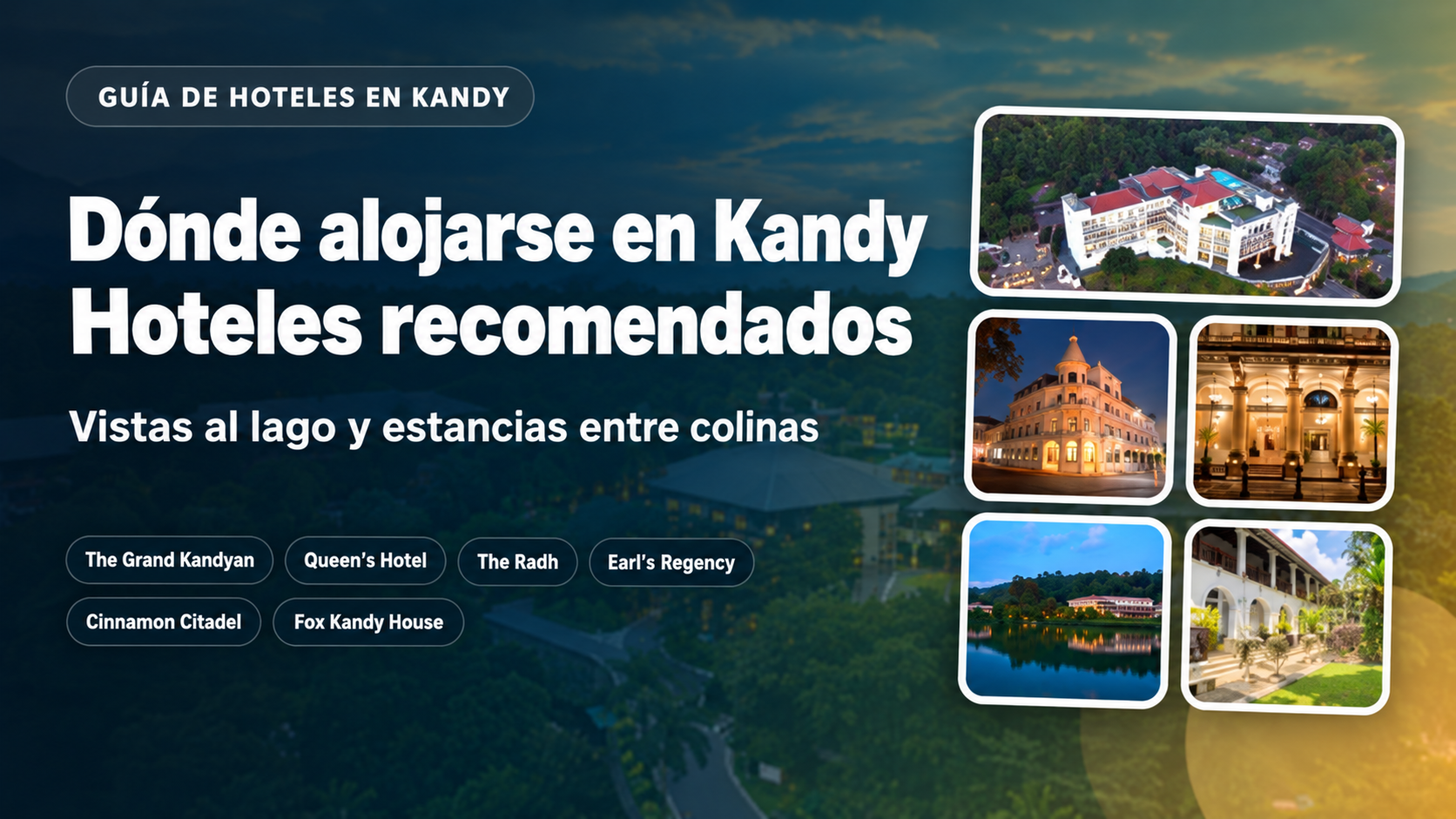 Hoteles recomendados en Kandy