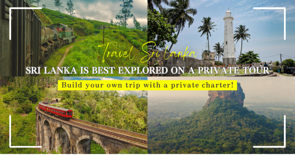 Sri Lanka is best explored on a private tour! Build your own trip with private charter car!