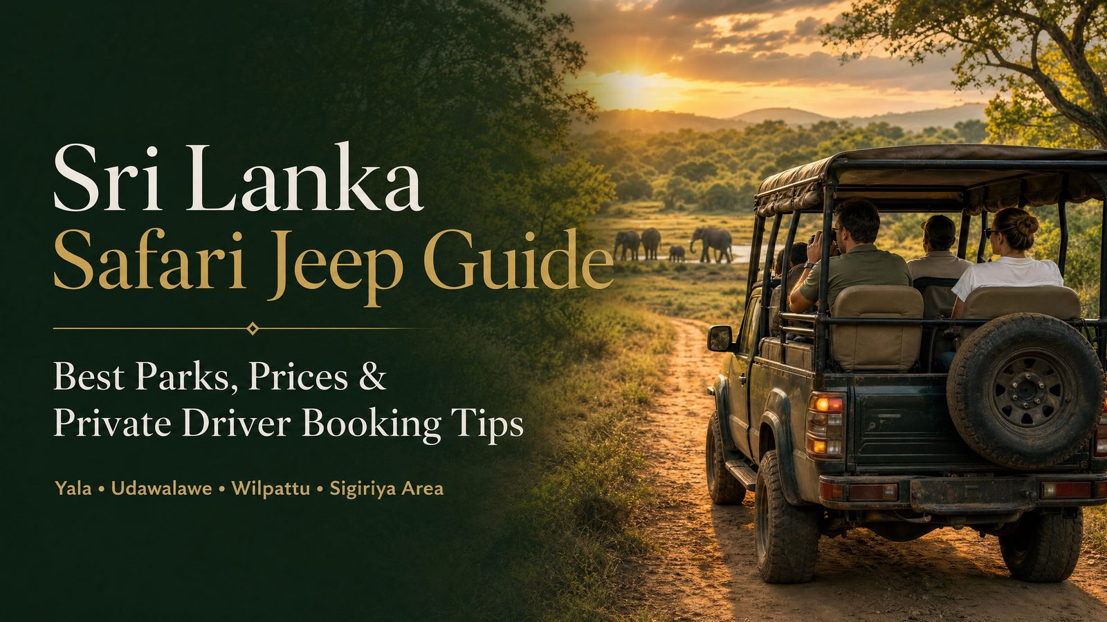 Sri Lanka Safari Jeep Guide featured image with English title and private driver booking tips