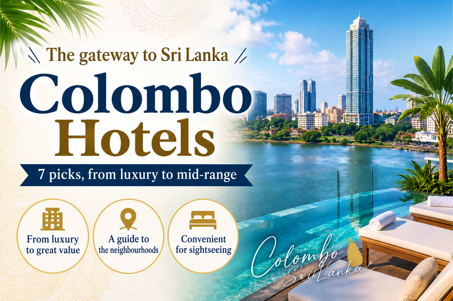 7 Colombo hotels in Sri Lanka, from luxury to mid-range