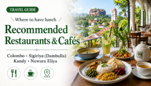 Recommended restaurants and cafés in Sri Lanka — Colombo, Sigiriya, Kandy and Nuwara Eliya